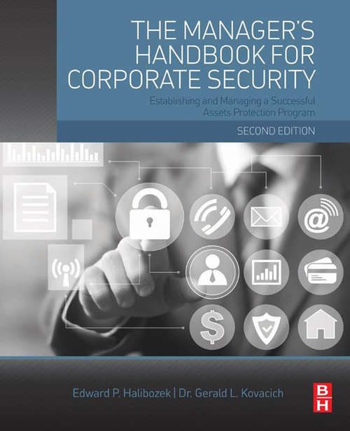 Book cover of The Manager's Handbook for Corporate Security: Establishing and Managing a Successful Assets Protection Program (2)