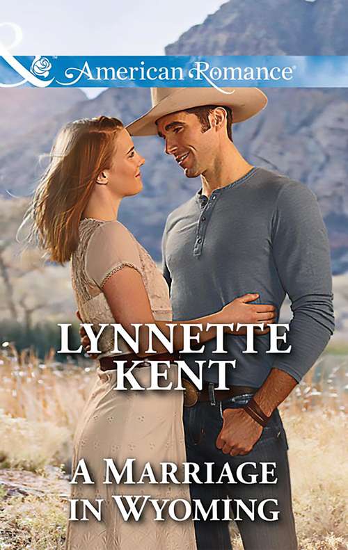 Book cover of A Marriage In Wyoming: The Texas Ranger's Family Twins For The Bull Rider Her Stubborn Cowboy A Marriage In Wyoming (ePub edition) (The Marshall Brothers #3)