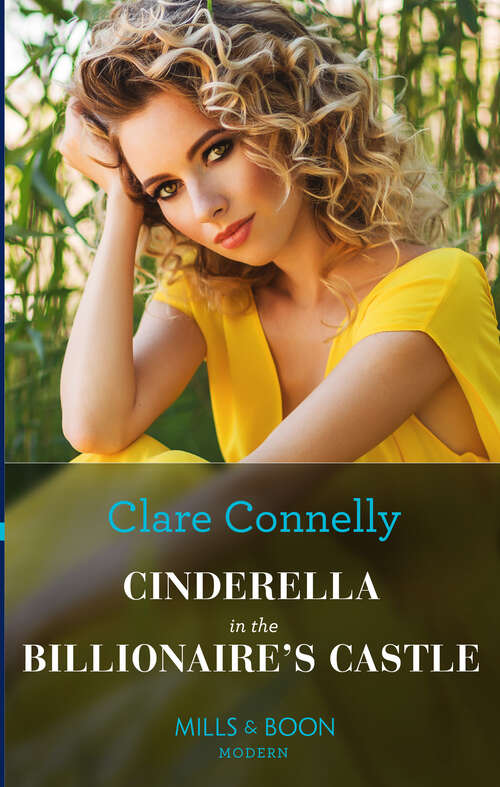 Book cover of Cinderella In The Billionaire's Castle: A Baby To Tame The Wolfe (passionately Ever After... ) / Cinderella In The Billionaire's Castle (passionately Ever After... ) (ePub edition) (Passionately Ever After… #5)