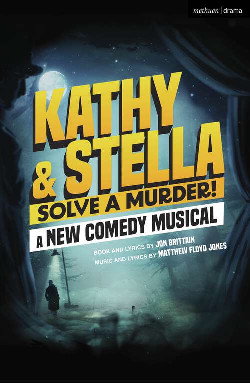 Book cover of Kathy and Stella Solve a Murder! (Modern Plays)