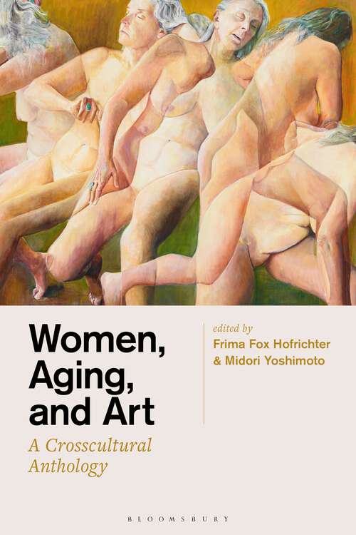 Book cover of Women, Aging, and Art: A Crosscultural Anthology