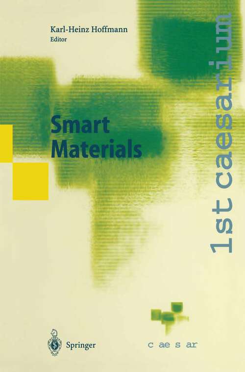 Book cover of Smart Materials: Proceedings of the 1st caesarium, Bonn, November 17–19, 1999 (2001)