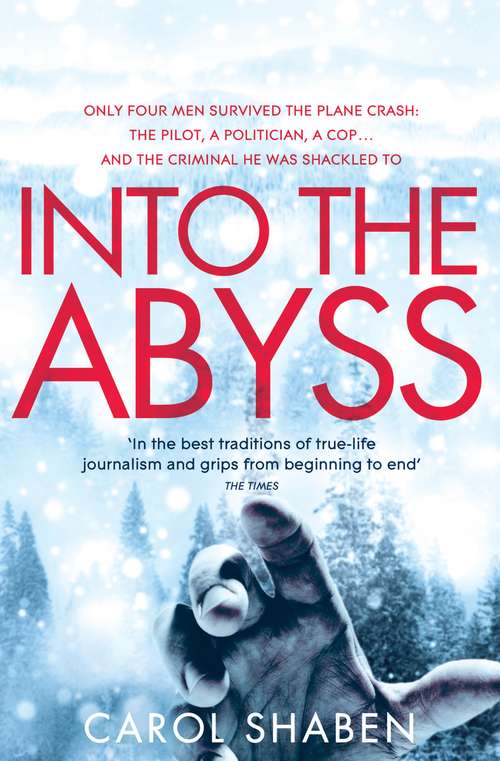 Book cover of Into the Abyss: An Extraordinary True Story