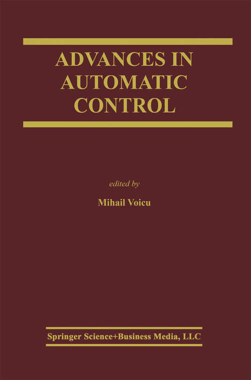 Book cover of Advances in Automatic Control (2004) (The Springer International Series in Engineering and Computer Science #754)