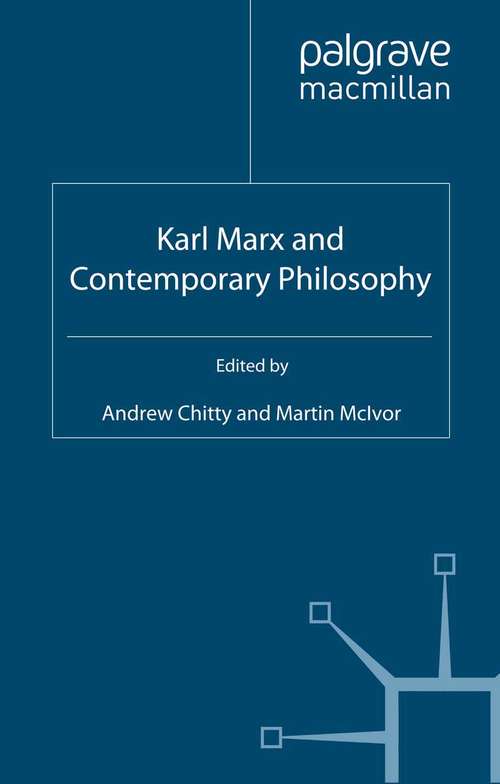 Book cover of Karl Marx and Contemporary Philosophy (2009)