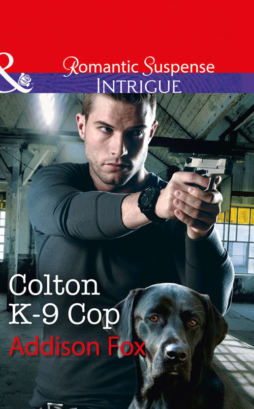 Book cover of Colton K-9 Cop: Shadows In The Night (the Finnegan Connection, Book 2) / Colton K-9 Cop (the Coltons Of Shadow Creek, Book 8) (ePub edition) (The Coltons of Shadow Creek #8)