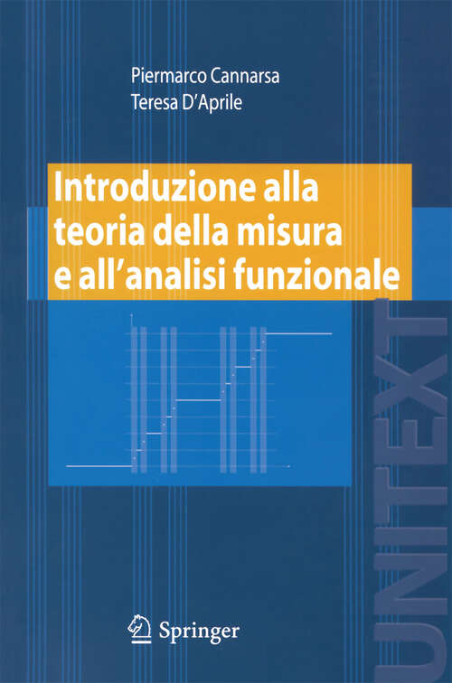Book cover of Introduzione alla teoria della misura e all’analisi funzionale (2008) (UNITEXT)