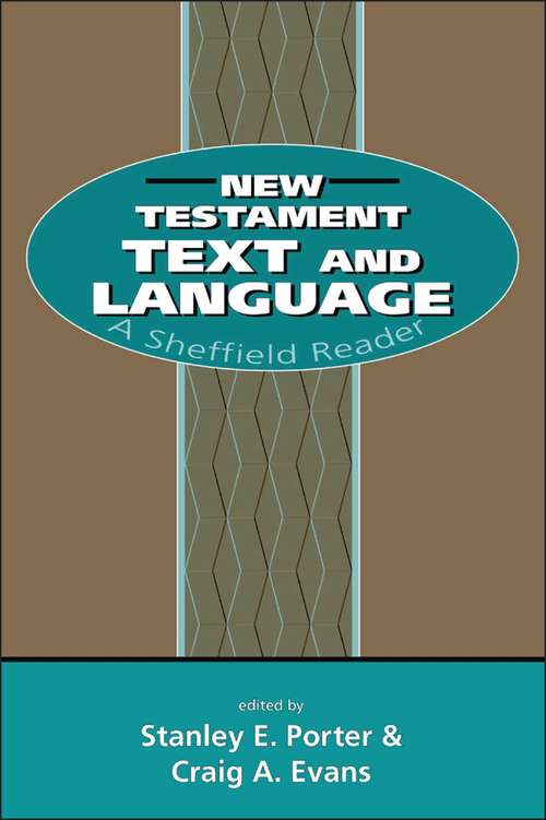 Book cover of New Testament Text and Language: A Sheffield Reader (Biblical Seminar)