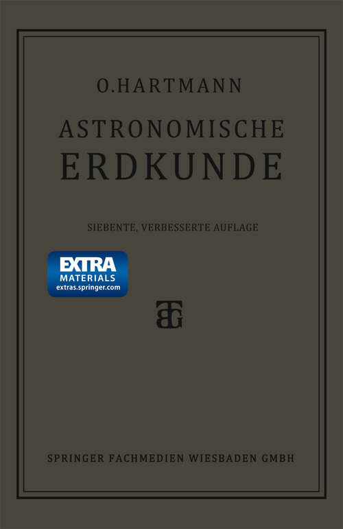 Book cover of Astronomische Erdkunde (7. Aufl. 1925)