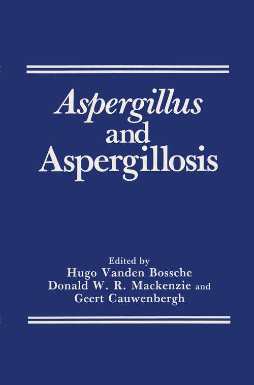 Book cover of Aspergillus and Aspergillosis (1988)