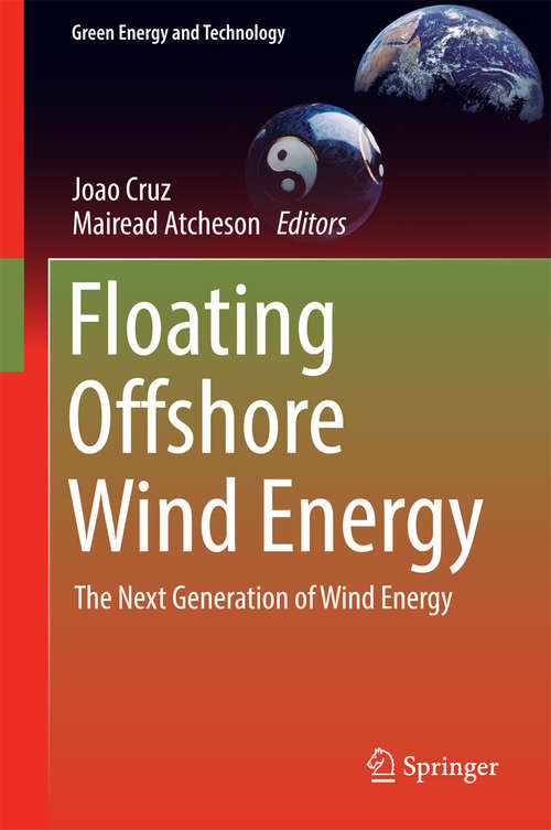 Book cover of Floating Offshore Wind Energy: The Next Generation of Wind Energy (1st ed. 2016) (Green Energy and Technology)