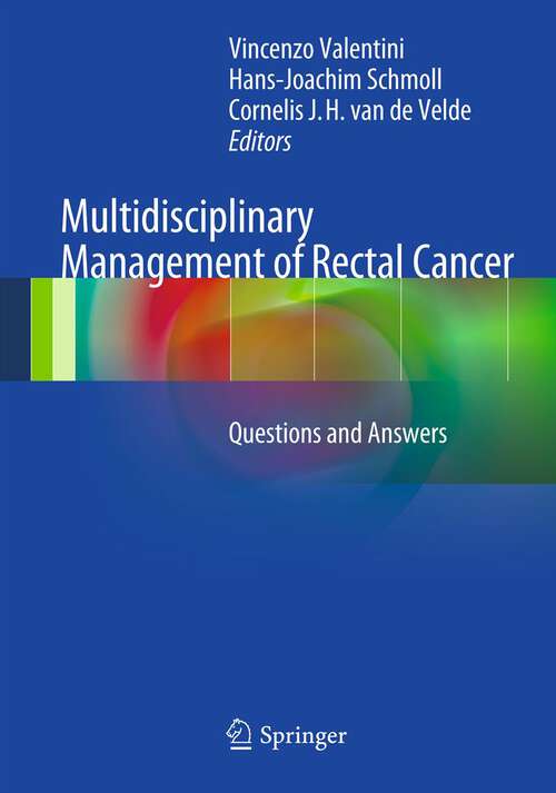 Book cover of Multidisciplinary Management of Rectal Cancer: Questions and Answers (2012)