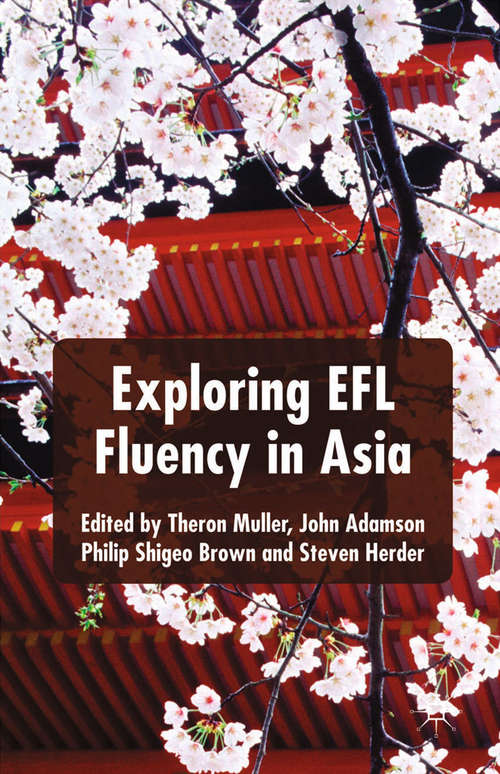 Book cover of Exploring EFL Fluency in Asia (2014)