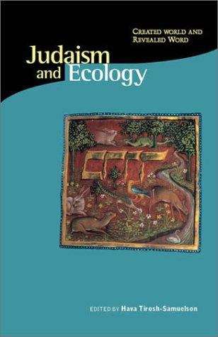 Book cover of Judaism And Ecology: Created World And Revealed Word (PDF)