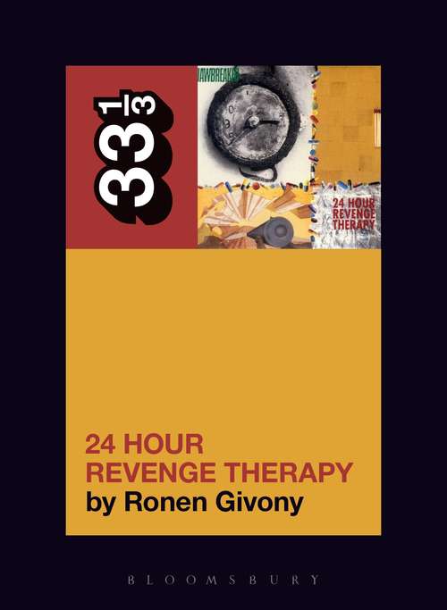Book cover of Jawbreaker's 24 Hour Revenge Therapy (33 1/3)