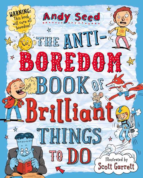 Book cover of The Anti-boredom Book of Brilliant Things To Do