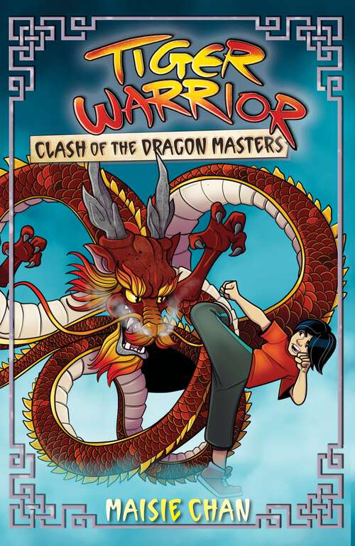 Book cover of Clash of the Dragon Masters: Book 6 (Tiger Warrior #6)