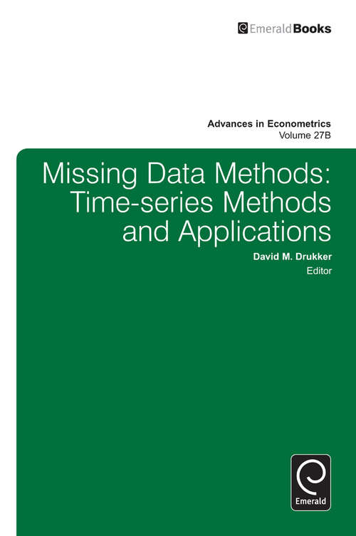 Book cover of Missing Data Methods: Time-Series Methods and Applications (Advances in Econometrics: 27, Part B)