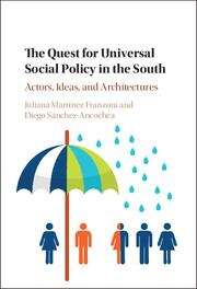Book cover of The Quest For Universal Social Policy In The South (PDF): Actors, Ideas And Architectures