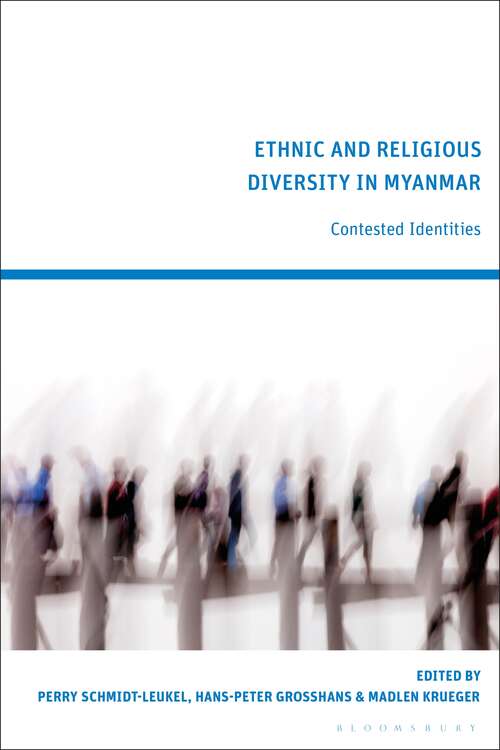 Book cover of Ethnic and Religious Diversity in Myanmar: Contested Identities