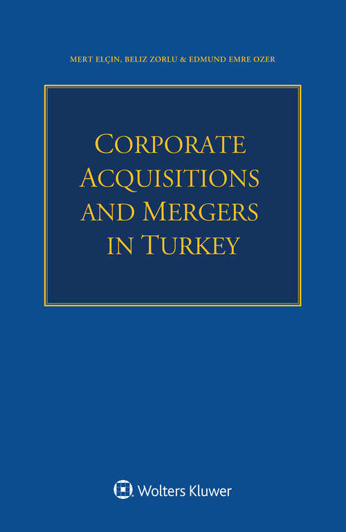 Book cover of Corporate Acquisitions and Mergers in Turkey