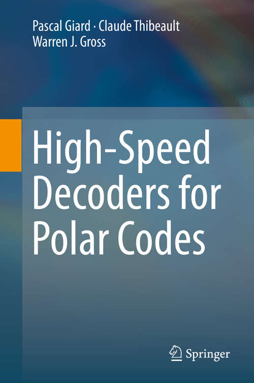Book cover of High-Speed Decoders for Polar Codes