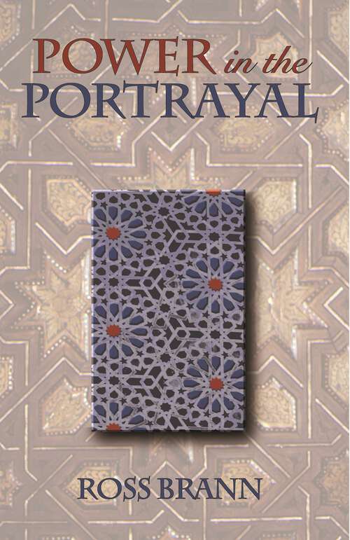 Book cover of Power in the Portrayal: Representations of Jews and Muslims in Eleventh- and Twelfth-Century Islamic Spain