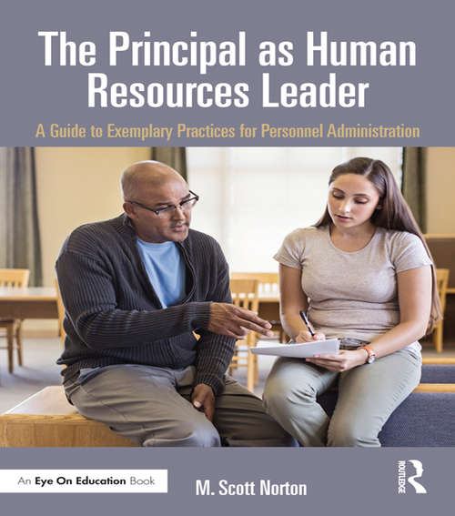 Book cover of The Principal as Human Resources Leader: A Guide to Exemplary Practices for Personnel Administration