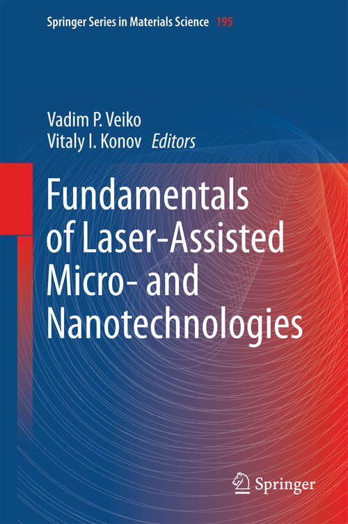 Book cover of Fundamentals of Laser-Assisted Micro- and Nanotechnologies (2014) (Springer Series in Materials Science #195)