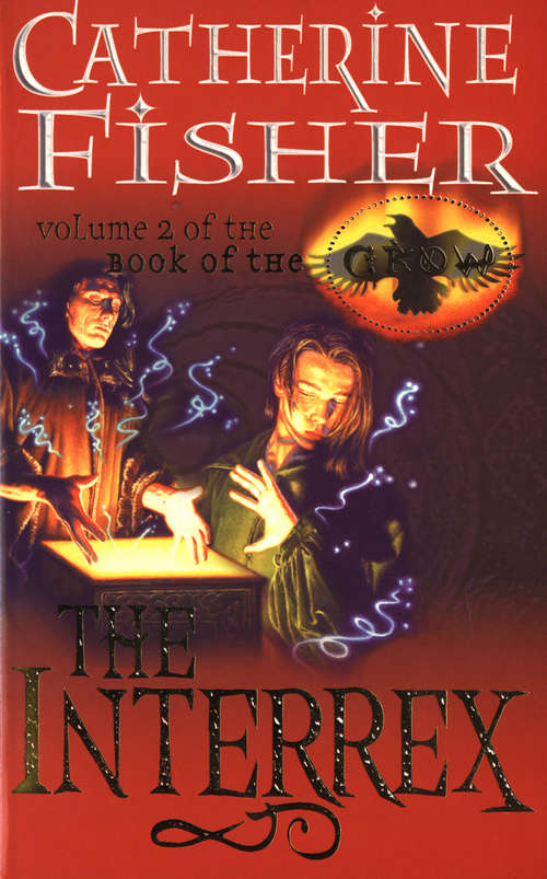 Book cover of The Interrex: Book of the Crow 2