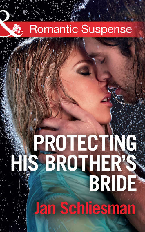 Book cover of Protecting His Brother's Bride: Heir To Murder Capturing The Huntsman Killer Exposure Protecting His Brother's Bride (ePub First edition) (Mills And Boon Romantic Suspense Ser.)