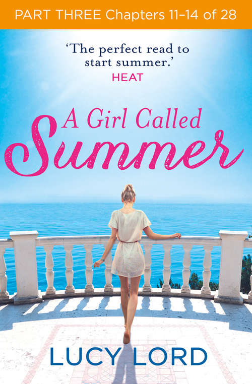 Book cover of A Girl Called Summer: Part Three, Chapters 11–14 of 28 (ePub edition)