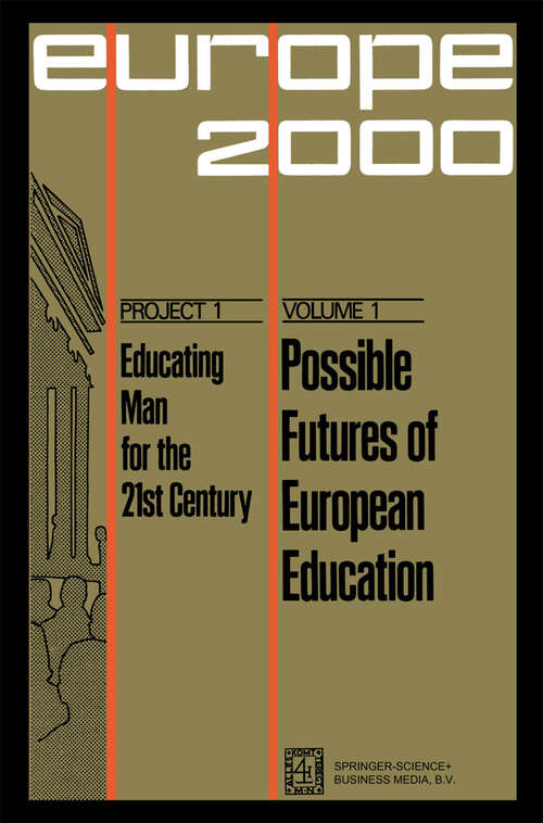 Book cover of Possible Futures of European Education: Numerical and System’s Forecasts (1972) (Plan Europe 2000, Project 3: Urbanization; Planning Human Environment in Europe)