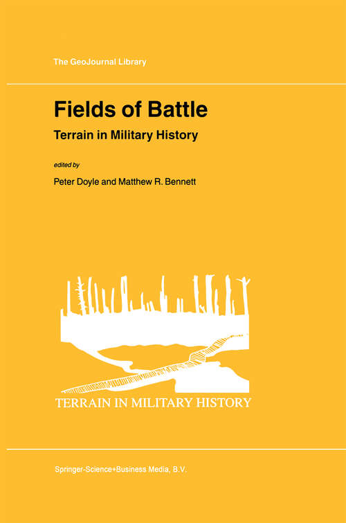 Book cover of Fields of Battle: Terrain in Military History (2002) (GeoJournal Library #64)