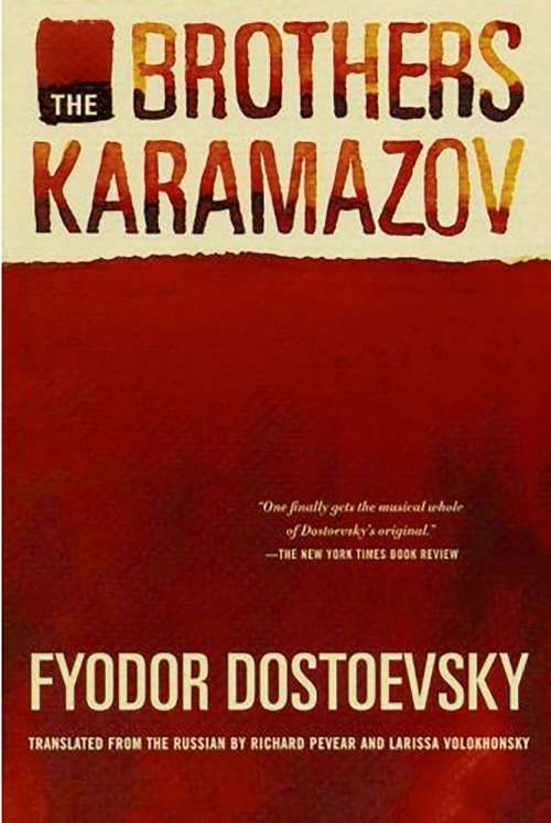 Book cover of The Brothers Karamazov: A Novel In Four Parts With Epilogue