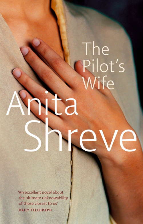 Book cover of The Pilot's Wife: A Novel (The\fortune's Rocks Quartet Ser.: Bk. 3)