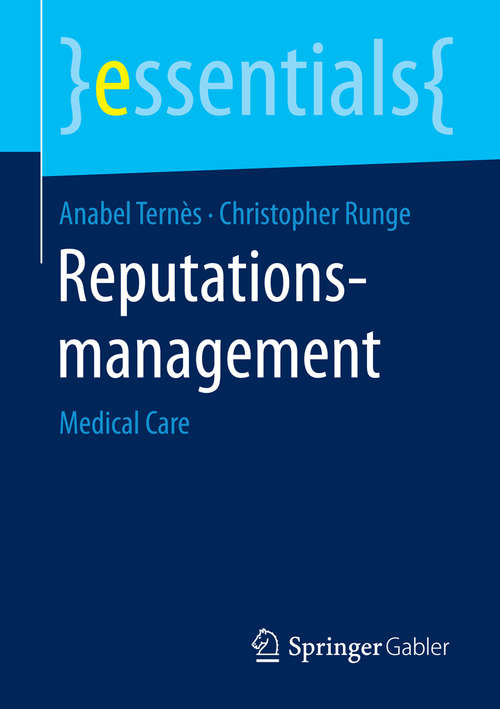 Book cover of Reputationsmanagement: Medical Care (2015) (essentials)
