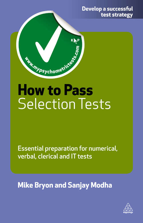 Book cover of How to Pass Selection Tests: Essential Preparation for Numerical Verbal Clerical and IT Tests (4) (Testing Series)