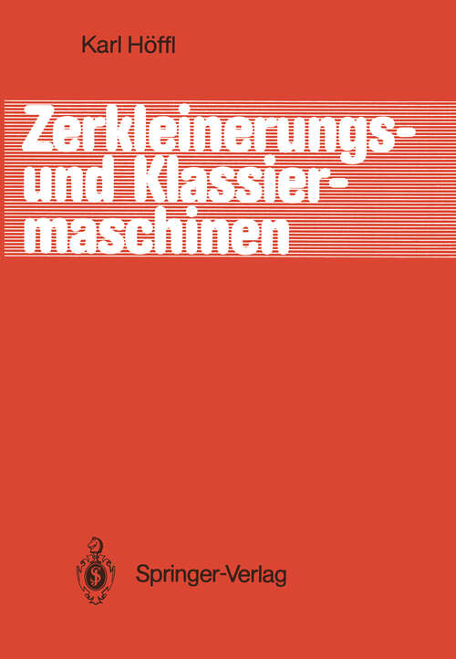 Book cover of Zerkleinerungs- und Klassiermaschinen (1986)