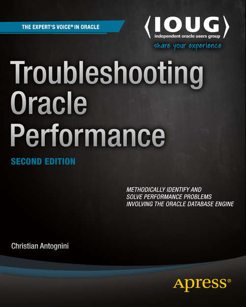 Book cover of Troubleshooting Oracle Performance (2nd ed.)