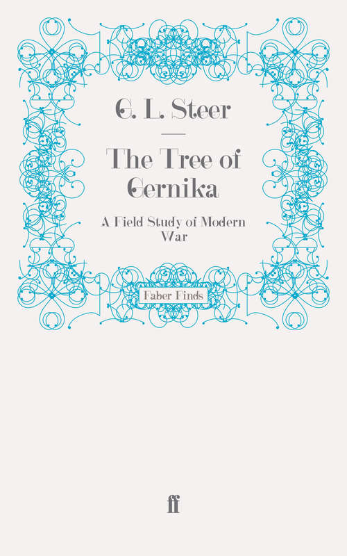 Book cover of The Tree of Gernika: A Field Study of Modern War (Main)