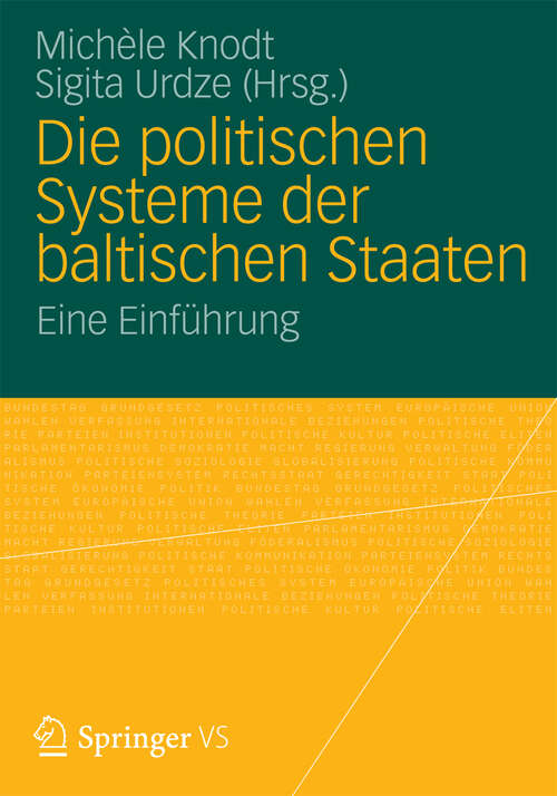 Book cover of Die politischen Systeme der baltischen Staaten: Eine Einführung (2012)