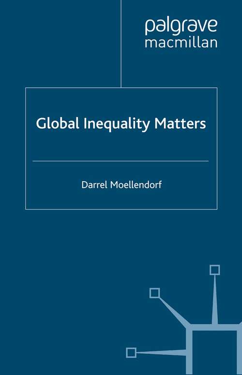 Book cover of Global Inequality Matters (2009) (Global Ethics)