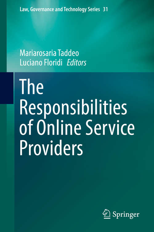 Book cover of The Responsibilities of Online Service Providers (Law, Governance and Technology Series #31)