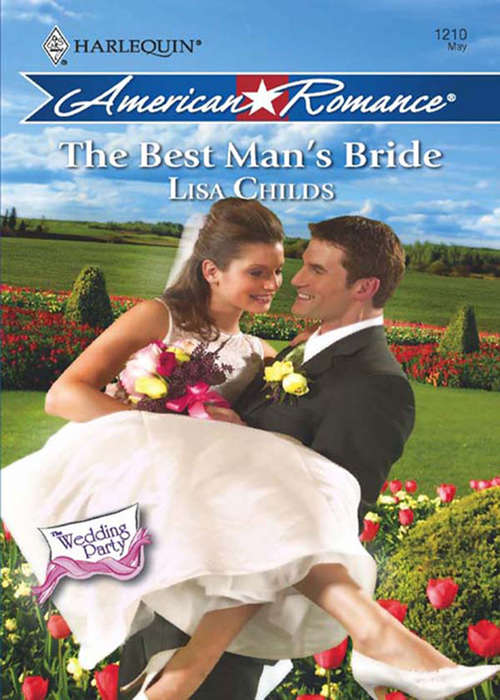 Book cover of The Best Man's Bride (ePub First edition) (The Wedding Party #5)