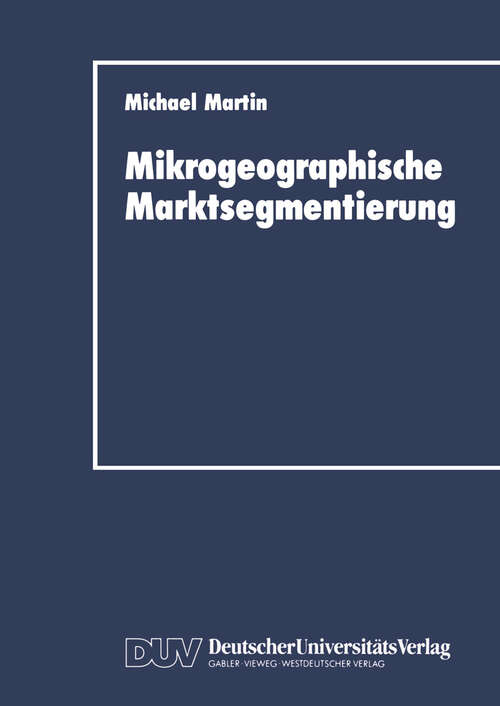 Book cover of Mikrogeographische Marktsegmentierung (1992)