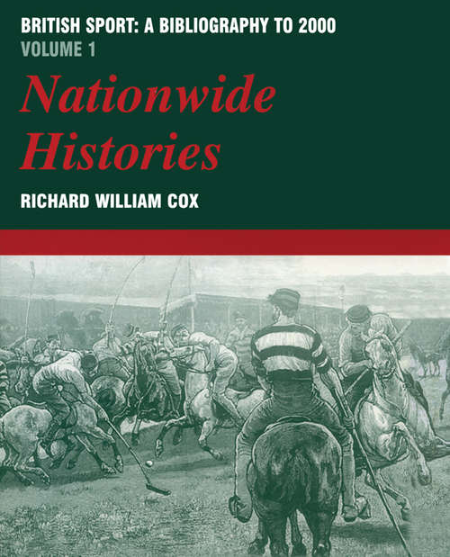 Book cover of British Sport: Volume 1: Nationwide Histories