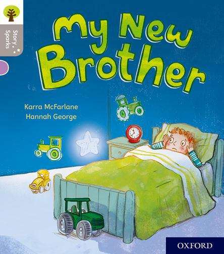 Book cover of Oxford Reading Tree Story Sparks: My New Brother (PDF)