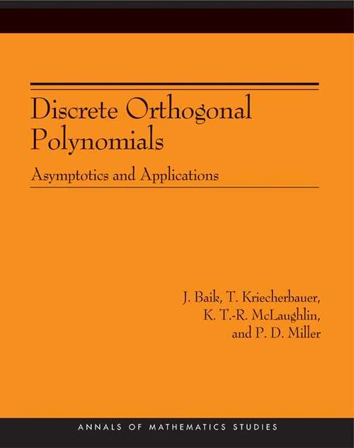 Book cover of Discrete Orthogonal Polynomials. (AM-164): Asymptotics and Applications (AM-164) (PDF)