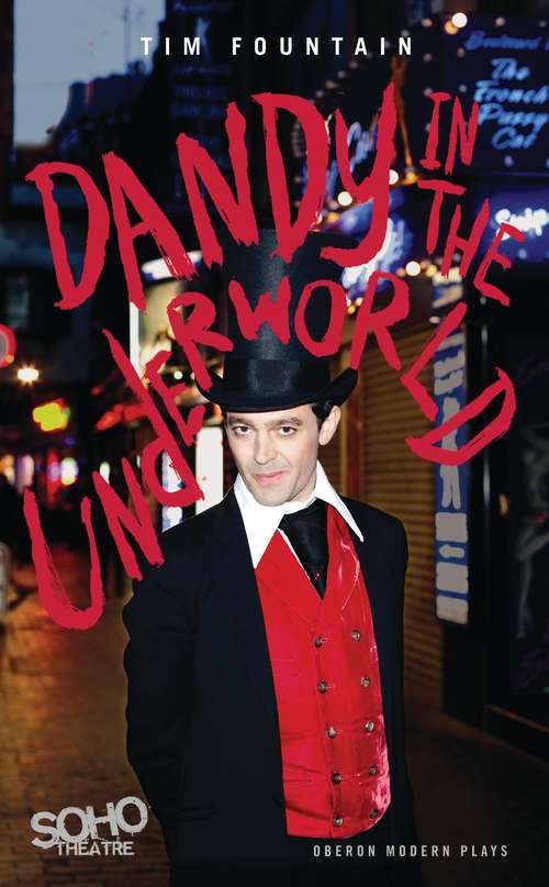 Book cover of Dandy in the Underworld (Oberon Modern Plays)